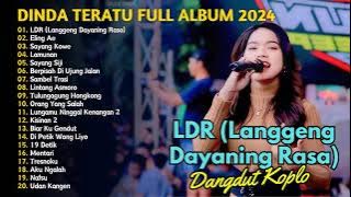 LDR - ELING AE - DINDA TERATU FULL ALBUM | DANGDUT TANPA IKLAN