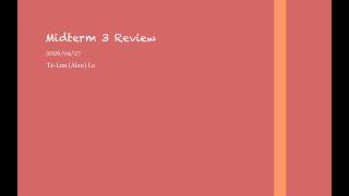 Lecture 35: Midterm 3 Review