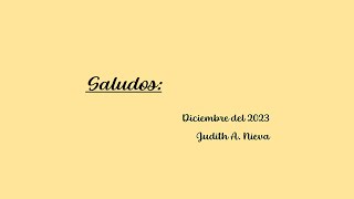 Judith Nieva -  Saludos 2023 / 2024