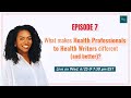 What makes health professionals to health writers different and better