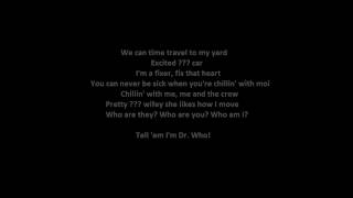 Tujamo & Plastik Funk ft. Sneakbo - Dr. Who (Lyrics)