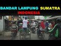 A tourists guide to bandar lampung sumatra indonesia
