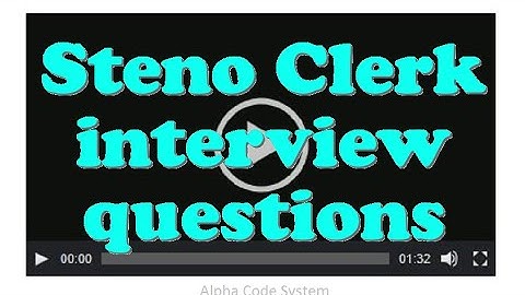 Steno Clerk interview questions