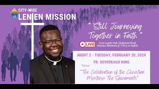 Lenten Mission 2024 Theme: “Still Journeying Together in Faith”