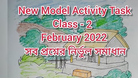 Class 2 model activity task February 2022, New model activity task class 2 February 2022 #class2