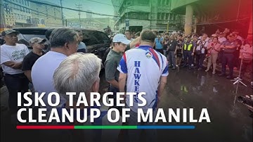 Isko targets cleanup of Manila | ABS-CBN News