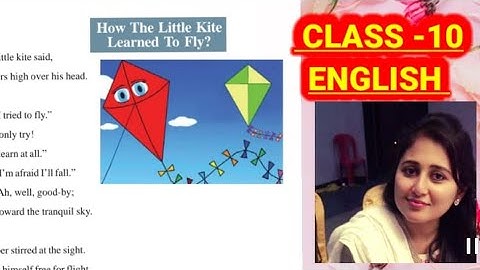 How the little kite learned to fly || C.G.BOARD ||class-10 ENGLISH ||#RASHMI AGRAWAL#AKALTARA