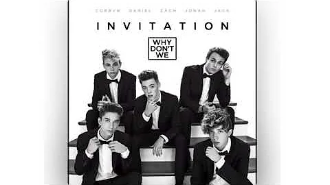 Invitation - Why Don't We (One Hour Loop)