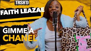 Faith Leazae - Gimme a Chanel (Performance)