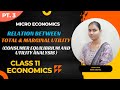 Relation between Total Utility and Marginal Utility | Chapter 3 | Micro Economics | (Part 3)
