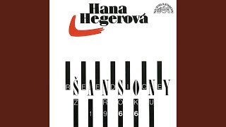 Video thumbnail of "Hana Hegerová - Píseň o malíři"