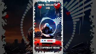 90ML BREAK Up Mix | No Copyright Remix | #tamilringtone #shorts #dj #tamil #breakup #lovefailure