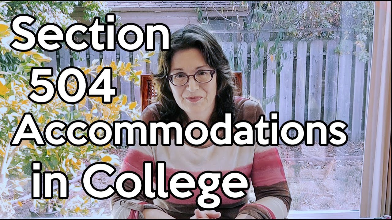 Section 504 accommodations in college what you need to know youtube