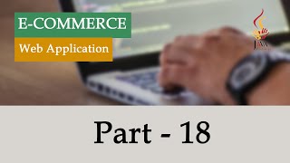 Building a e-commerce web application using HTML, CSS, PHP, MySQL || Part 18