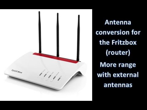 Antennenumbau für die Fritzbox (Router) Mehr Reichweite durch externe  Antennen - YouTube