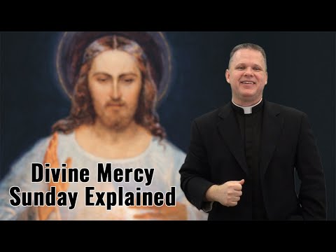 Divine Mercy Sunday Explained: How to Receive the Graces