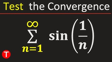 Test the convergence of ∑ sin(1/n) | Example of Limit comparison test