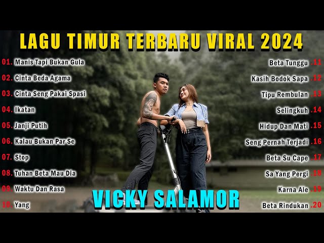 Vicky Salamor - Manis Tapi Bukan Gula - Full Album 2024 Hits Terbaik ~ Lagu Ambon Terbaru Saat Ini class=
