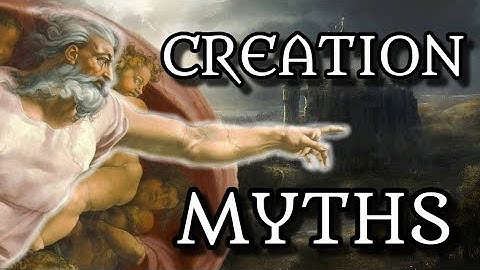 WORLDBUILDING: Creation Myths and the Origin of a Fantasy World