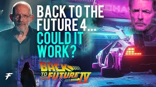 BACK TO THE FUTURE 4 Could It WORK #backtothefuture