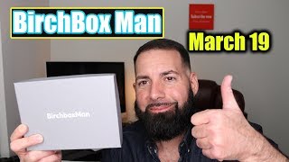 BirchBox Man March Unboxing and Review
