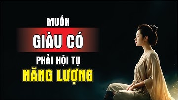 TIỀN BẠC Và NĂNG LƯỢNG: 4 Sự Thật Bị Che Giấu Bấy Lâu Nay | Đạo và Đời 365