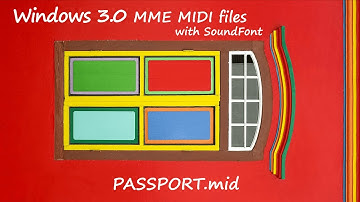 Windows 3.0 MME MIDI files － PASSPORT.MID