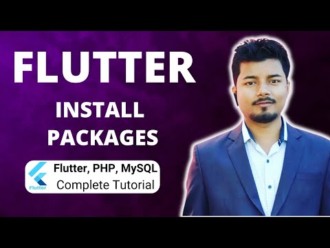 Install Necessary Packages (Part 33) | Flutter, PHP, Mysql Tutorial Series