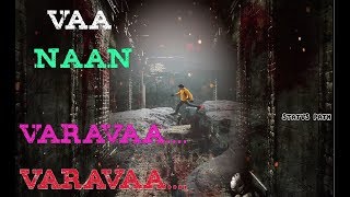 Naanum Rowdy Dhaan  -  Varavaa Varavaa song  (whatsapp status) |  Anirudh | Vijay sethupathi |