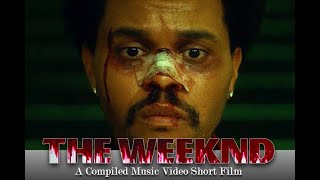 The Weeknd's (After Hours Compiled Storyline)