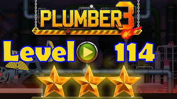 Plumber 3 - Level 114 - 3 Stars - Puzzle Game (Android/iOS) Oil Tycoon