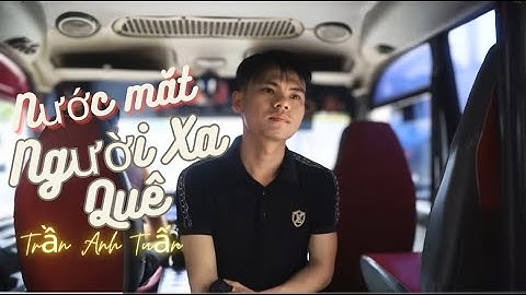 Nước Mắt Người Xa Quê (Remix) | Anh Tuấn | Nhạc Hot TikTok !!!