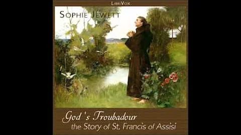 God's Troubadour, The Story of St. Francis of Assi...