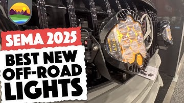 Best New Off road Lights @ SEMA 2025