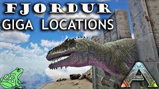 Giga Locations on the Fjordur Map Ark Survival Evolved