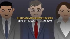 KULIAH JURUSAN MANAJEMEN BISNIS, SEPERTI APA SIH JURUSANNYA - Durasi: 4.02. 
