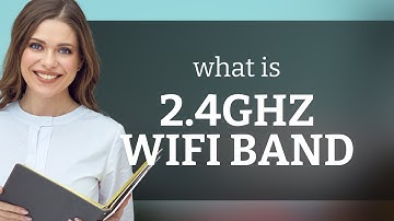 Understanding the 2.4GHz WiFi Band: A Guide for English Language Learners