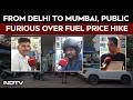 Petrol Diesel Price News | Public Outrage Grows as Petrol, Diesel Prices Rise For 4th Time
