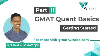 GMAT Quant Getting Started  Part II