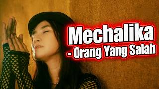 Download lagu Mechalika - Orang Yang Salah (COVER)