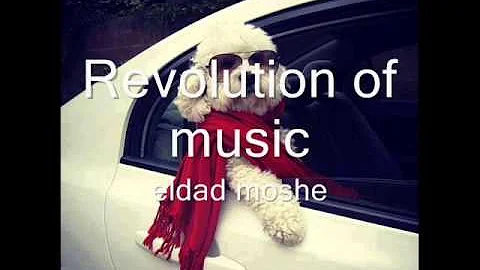 Revolution of music-deep house set(eldad moshe)
