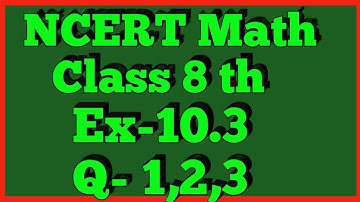 Q 1,2,3-Ex 10.3-Solid Shapes-NCERT Maths Class 8th-Chapter10