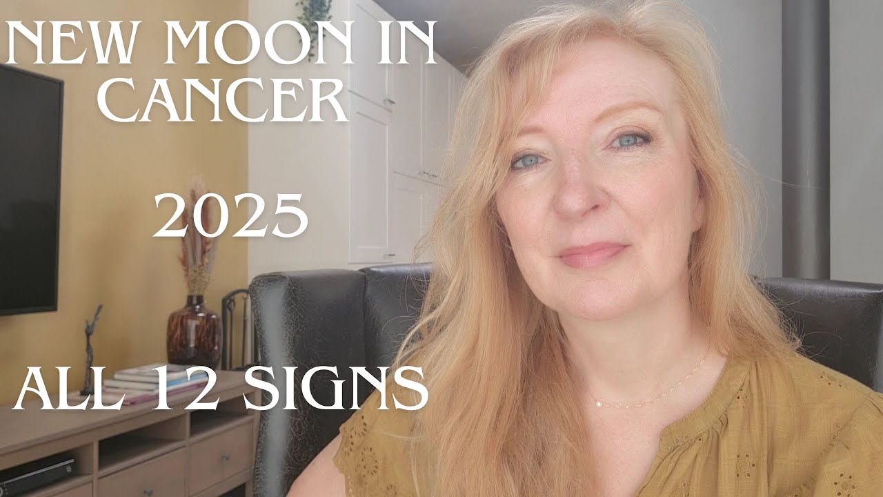 New Moon in Cancer June 25th 2025 ALL 12 SIGNS - YouTube