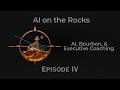 AI, Bourbon, & Executive Coach | Why True Leadership Requires Tech and Intuition