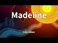 Lily Allen Madeline Lyrics