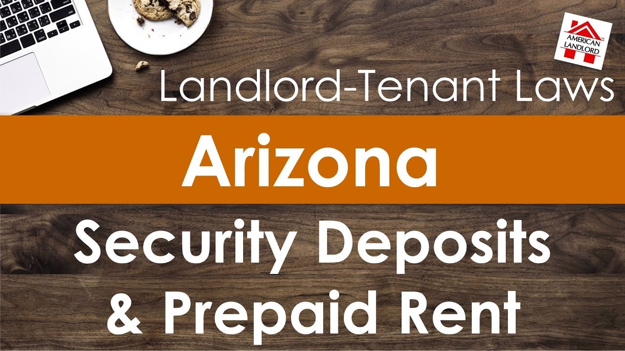 Arizona Security Deposits & Prepaid Rent American Landlord YouTube