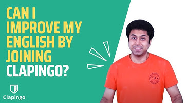 Can I IMPROVE My ENGLISH by Joining CLAPINGO? #englishspeaking #clapingoenglishconversation