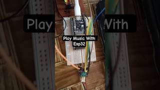 ESP 32 Music Player🎵 | Using I2S module (MAX 98357) #esp32 #IoT #diy #iomodules #shorts