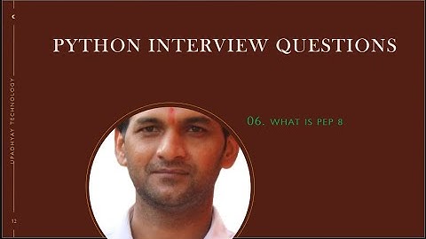 What is PEP 8 | Python Interview Questions