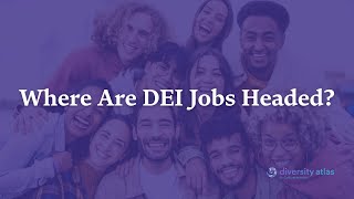 How DEI Roles Are Changing | Workplace Diversity Trends
